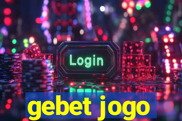 gebet jogo